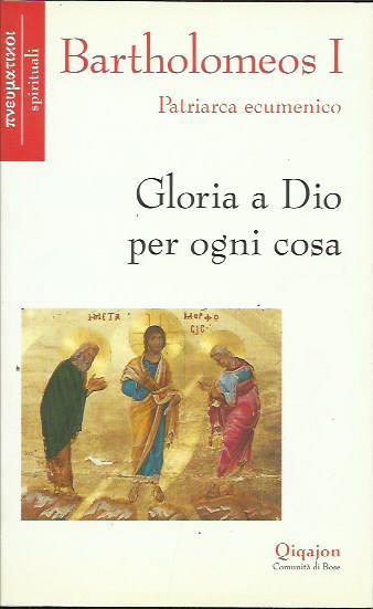 Gloria a Dio per ogni cosa