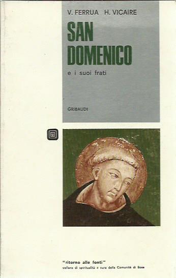 San Domenico e i suoi frati