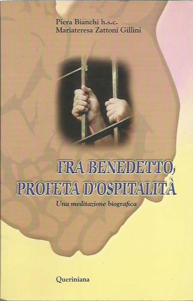 Fra Benedetto, profeta d'ospitalità