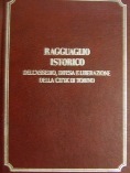 Ragguaglio istorico dell'assedio, difesa e liberazione della citta' di Torino