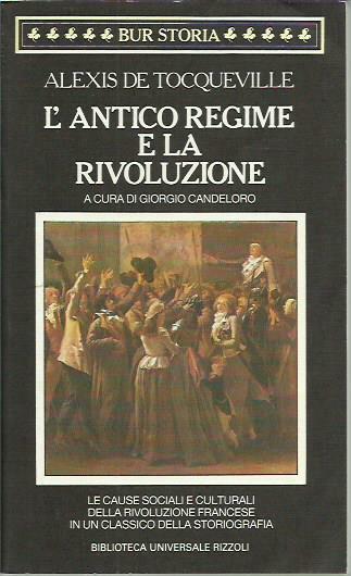 L'antico regime e la Rivoluzione