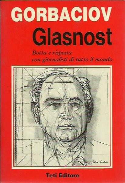 Glasnost - Botta e risposta con i giornalisti di tutto …