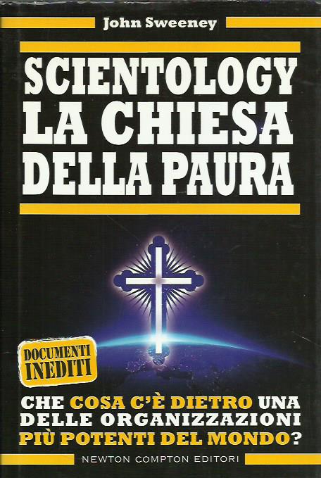 Scientology. La chiesa della paura