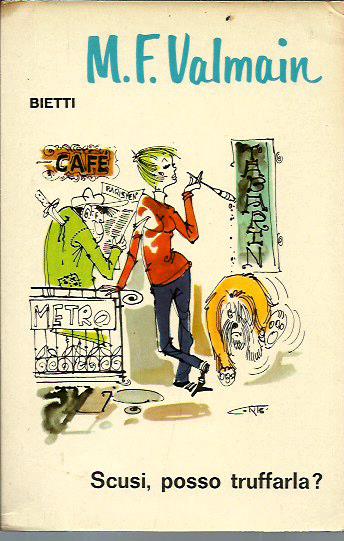 Scusi, posso truffarla?