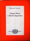 Lingua Libera e Libertà Linguistica