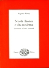 Scuola classica e vita moderna
