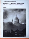 1940: Londra brucia