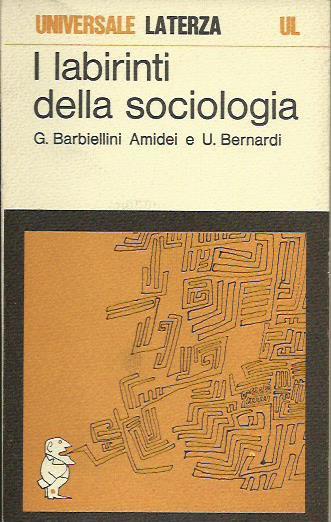 Labirinti della Sociologia (i)