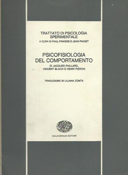 Trattato di Psicologia Sperimentale Psicofisiologia del Comportamento