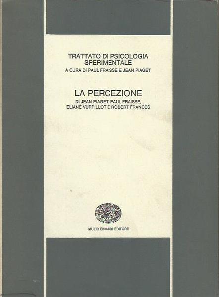 Trattato di Psicologia Sperimentale La percezione