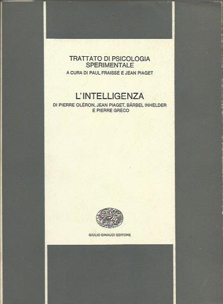 Trattato di Psicologia Sperimentale l'intelligenza