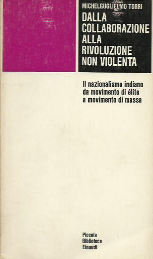 Dalla collaborazione alla rivoluzione non violenta