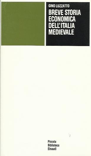 Breve storia economica dell'Italia medievale