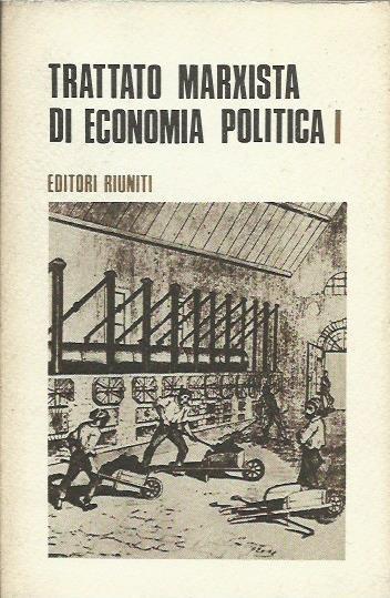 Trattato marxista di economia politica 1