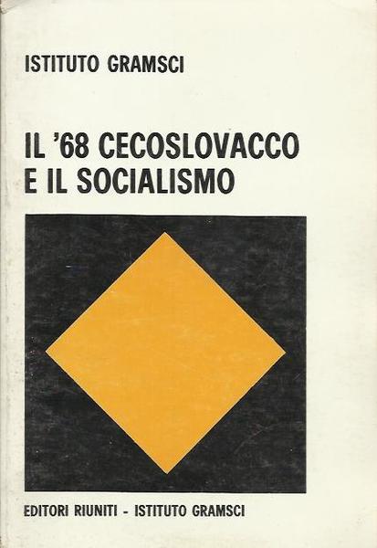68 cecoslovacco e il socialismo (il)
