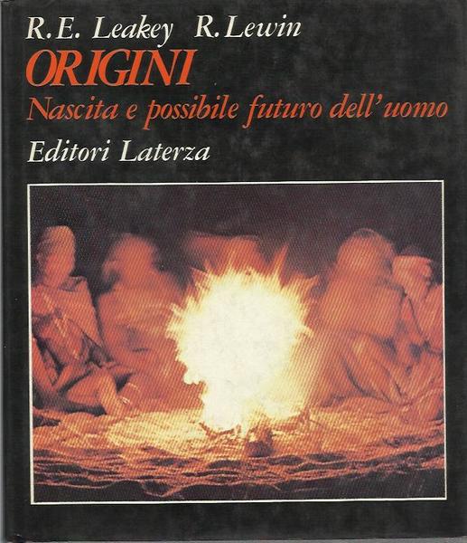 Origini nascita e possibile futuro dell'uomo