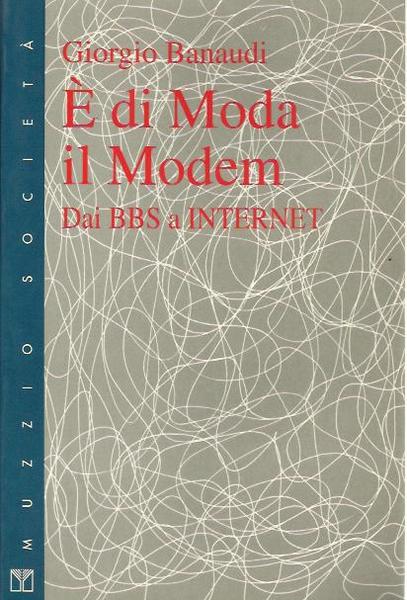 E' di moda il modem