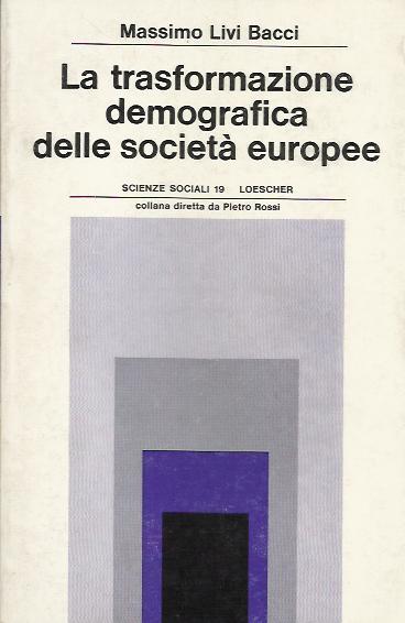 Trasformazione demografica delle società europee (La)