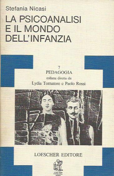 Psicoanalisi e il mondo dell'infanzia (La)