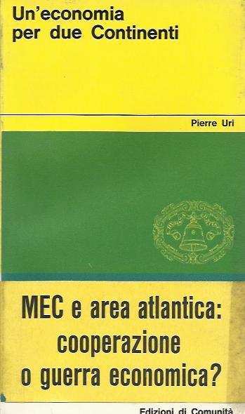 Economia per due continenti (Un')