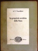 Proprieta' socialista dello Stato (La)