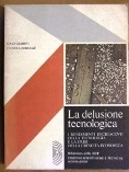 Delusione tecnologica (La)