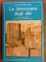 Democrazia degli altri (La)