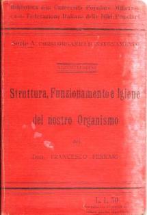 Struttura, funzionamento e igiene del nostro organismo