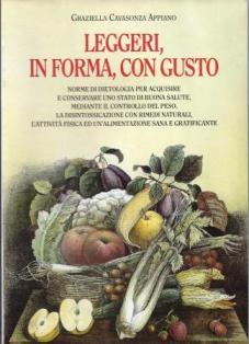 Leggeri, in forma, con gusto