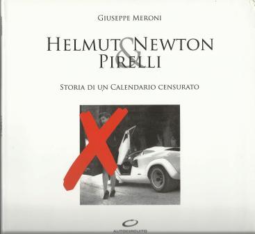 Helmut Newton & Pirelli