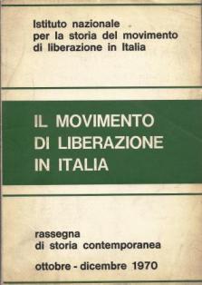 Il movimento di liberazione in Italia Ottobre-Dicembre 1970