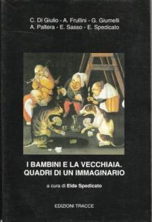 I bambini e la vecchiaia. Quadri di un immaginario