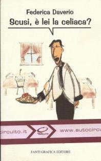 Scusi, e' lei la celiaca?