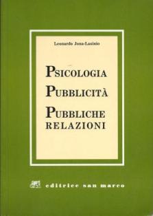 Psicologia pubblicita' pubbliche relazioni