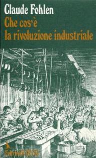 Che cos'e' la rivoluzione industriale