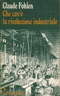 Che cos'e' la rivoluzione industriale