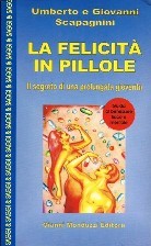 La felicita' in pillole