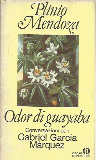Odor di guayaba conversazioni con Marquez