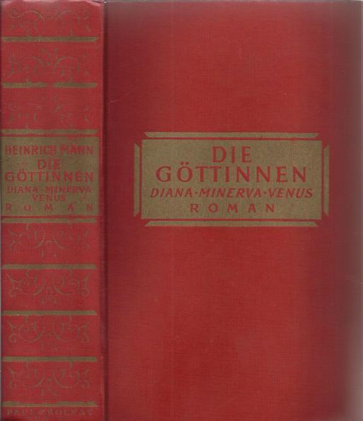 Die Göttinnen oder Die Drei Romane der Herzogin von Assy