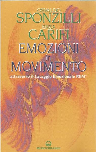 Emozioni in movimento attraverso il Lavaggio Emozionale REM