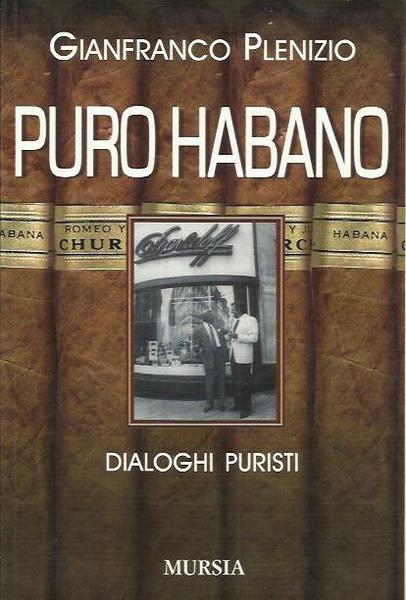 Puro habano. Dialoghi puristi