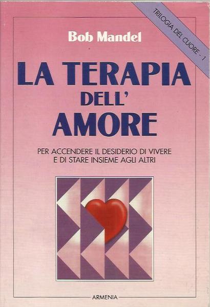 La terapia dell'amore - Trilogia del cuore 1