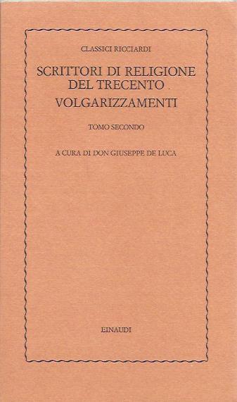 Scrittori di religione del Trecento. Volgarizzamenti - tomo secondo