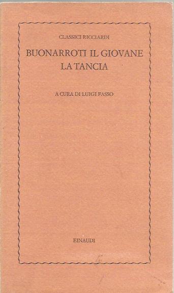 La tancia. A cura di Luigi Fasso