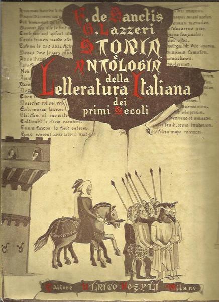 Storia e antologia della letteratura italiana dai primi secoli agli …