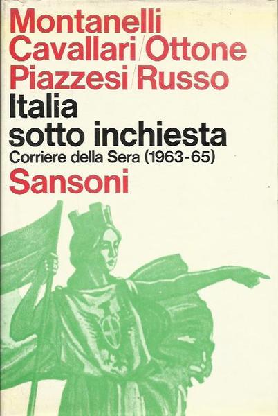 ITALIA SOTTO INCHIESTA - CORRIERE DELLA SERA (1963-65)