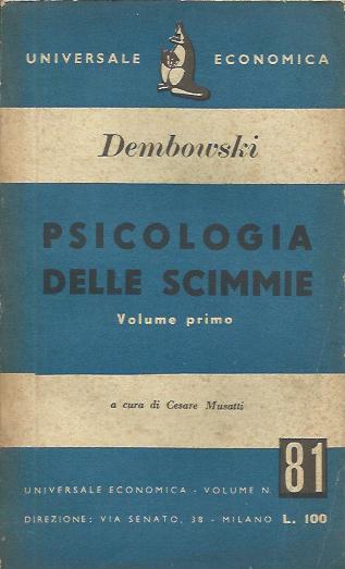 Psicologia delle scimmie. Volume Primo