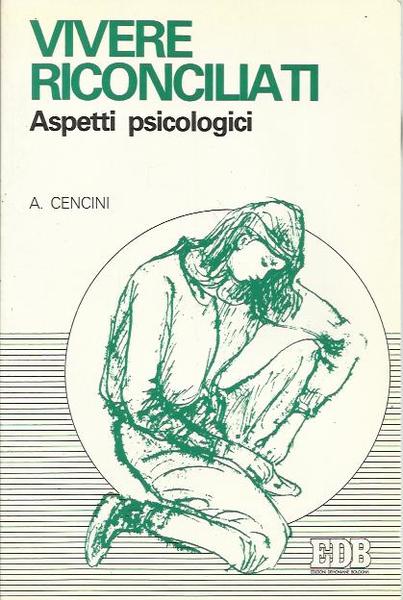 Vivere riconciliati. Aspetti psicologici
