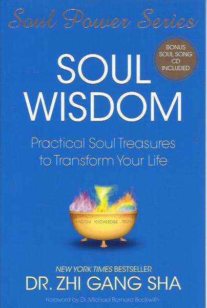 Soul Wisdom: Practical Soul Treasures to Transform Your Life