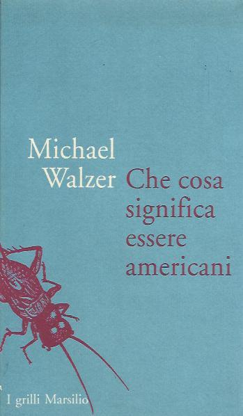 Che cosa significa essere americani